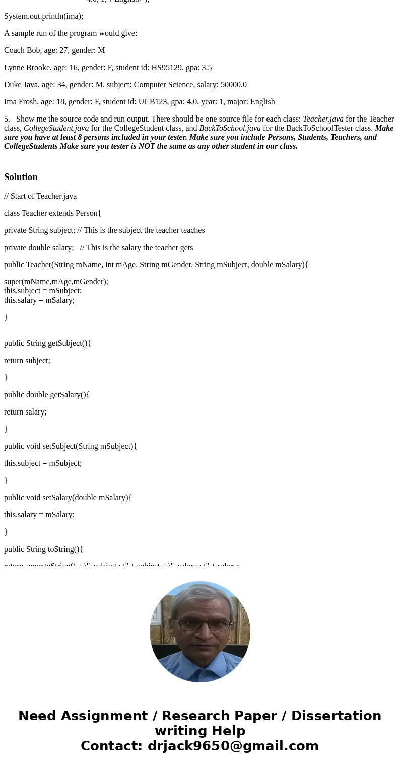 LAB EXERCISE BackToSchool Background: The HighSchool application described in the lesson has two classes: the Person superclass and the Student subclass. Using  LAB EXERCISE BackToSchool Background: The HighSchool application described in the lesson has two classes: the Person superclass and the Student subclass. Using
