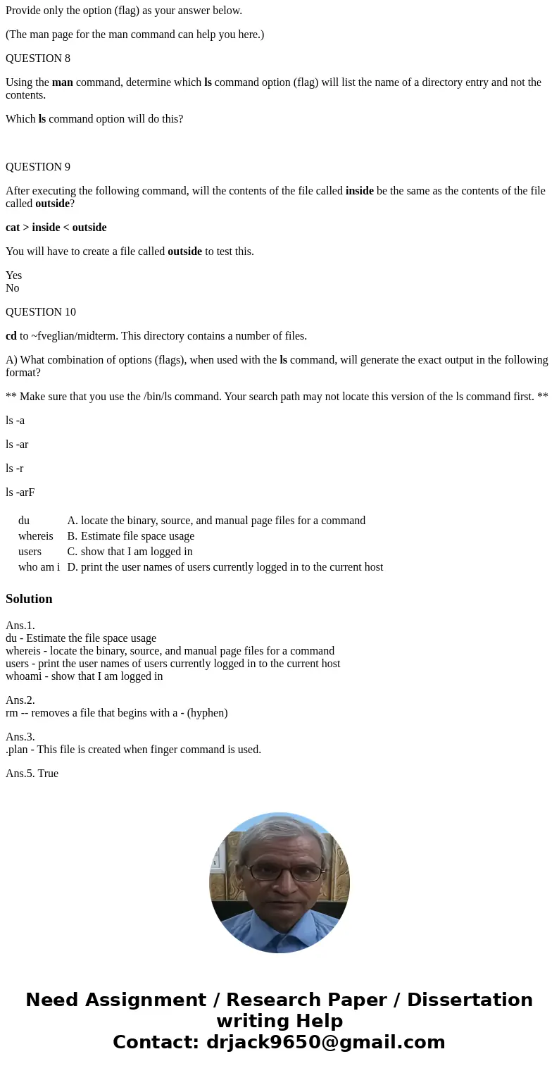 Linux/UNIX QUESTION 1 Match the following LINUX/UNIX commands with what they do. du whereis users who am i locate the binary, source, and manual page files for  Linux/UNIX QUESTION 1 Match the following LINUX/UNIX commands with what they do. du whereis users who am i locate the binary, source, and manual page files for