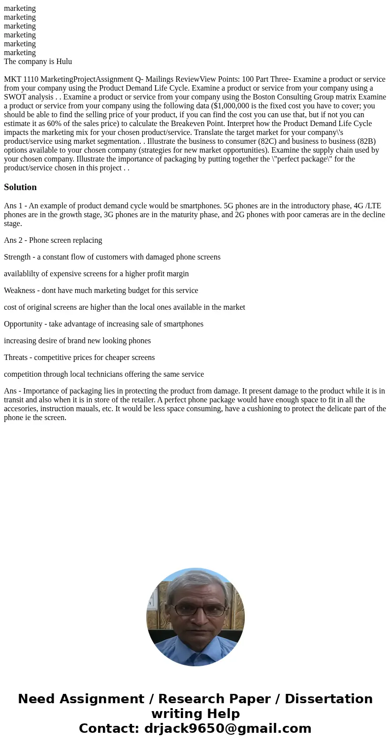 marketing marketing marketing marketing marketing marketing The company is Hulu MKT 1110 MarketingProjectAssignment Q- Mailings ReviewView Points: 100 Part Thr  marketing marketing marketing marketing marketing marketing The company is Hulu MKT 1110 MarketingProjectAssignment Q- Mailings ReviewView Points: 100 Part Thr