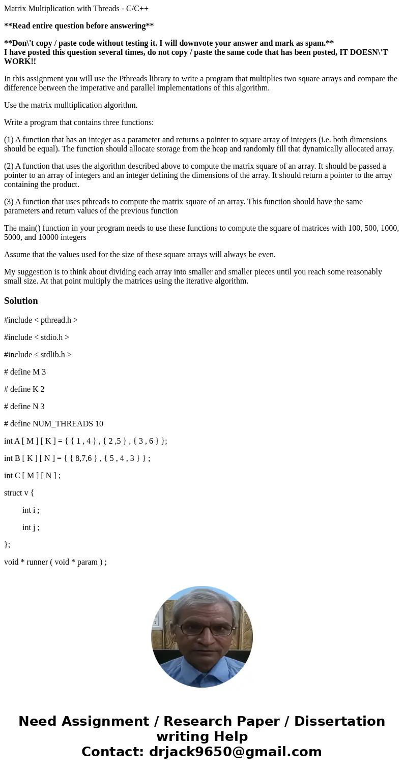 Matrix Multiplication with Threads - C/C++ **Read entire question before answering** **Don\'t copy / paste code without testing it. I will downvote your answer 
