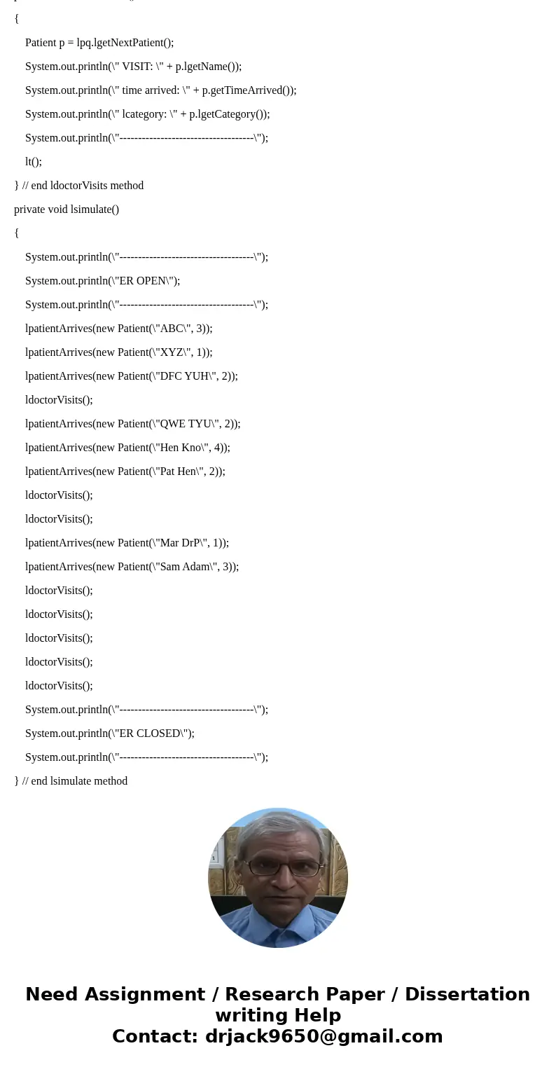 Objective: Min-heap queue with customized comparator Hospital emergency room assign patient priority base on symptom of the patient. Each patient receives an id Objective: Min-heap queue with customized comparator Hospital emergency room assign patient priority base on symptom of the patient. Each patient receives an id