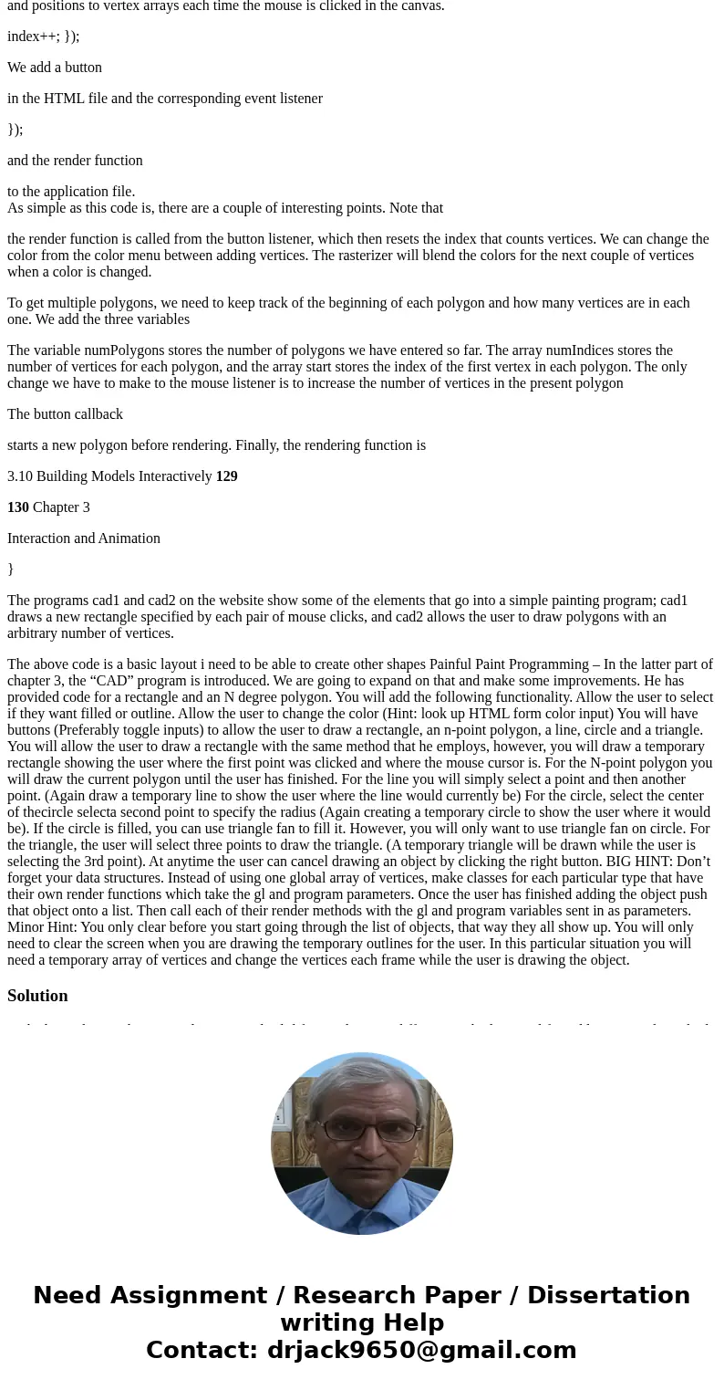 One example of computer-aided design (CAD) is building geometric structures inter- actively. In Chapter 4, we will look at ways in which we can model geometric  One example of computer-aided design (CAD) is building geometric structures inter- actively. In Chapter 4, we will look at ways in which we can model geometric