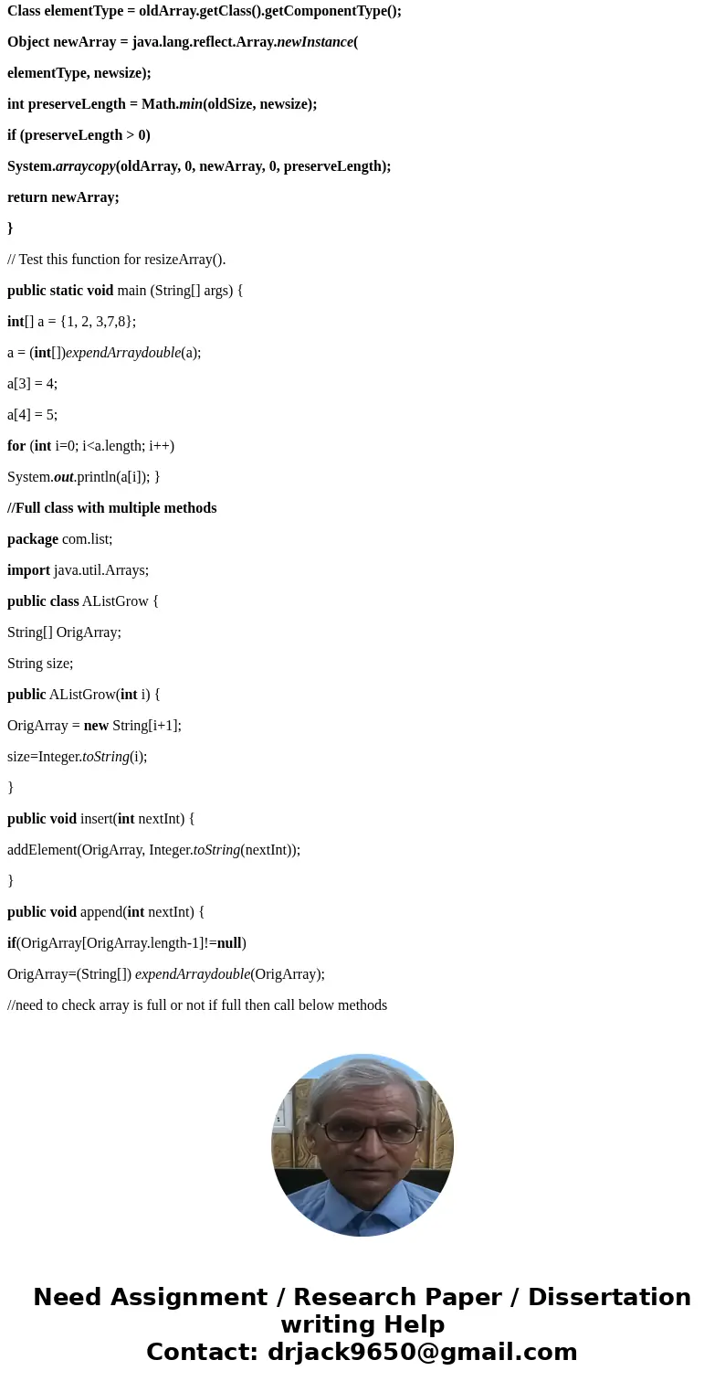 PLEASE ANSWER THE JAVA QUESTION FULLY.. DO NOT SKIP ANY OF THE SPECIFICATIONS PLEASE: Use Alist.java, List.java and ListTestExpand.java found below and Create A PLEASE ANSWER THE JAVA QUESTION FULLY.. DO NOT SKIP ANY OF THE SPECIFICATIONS PLEASE: Use Alist.java, List.java and ListTestExpand.java found below and Create A
