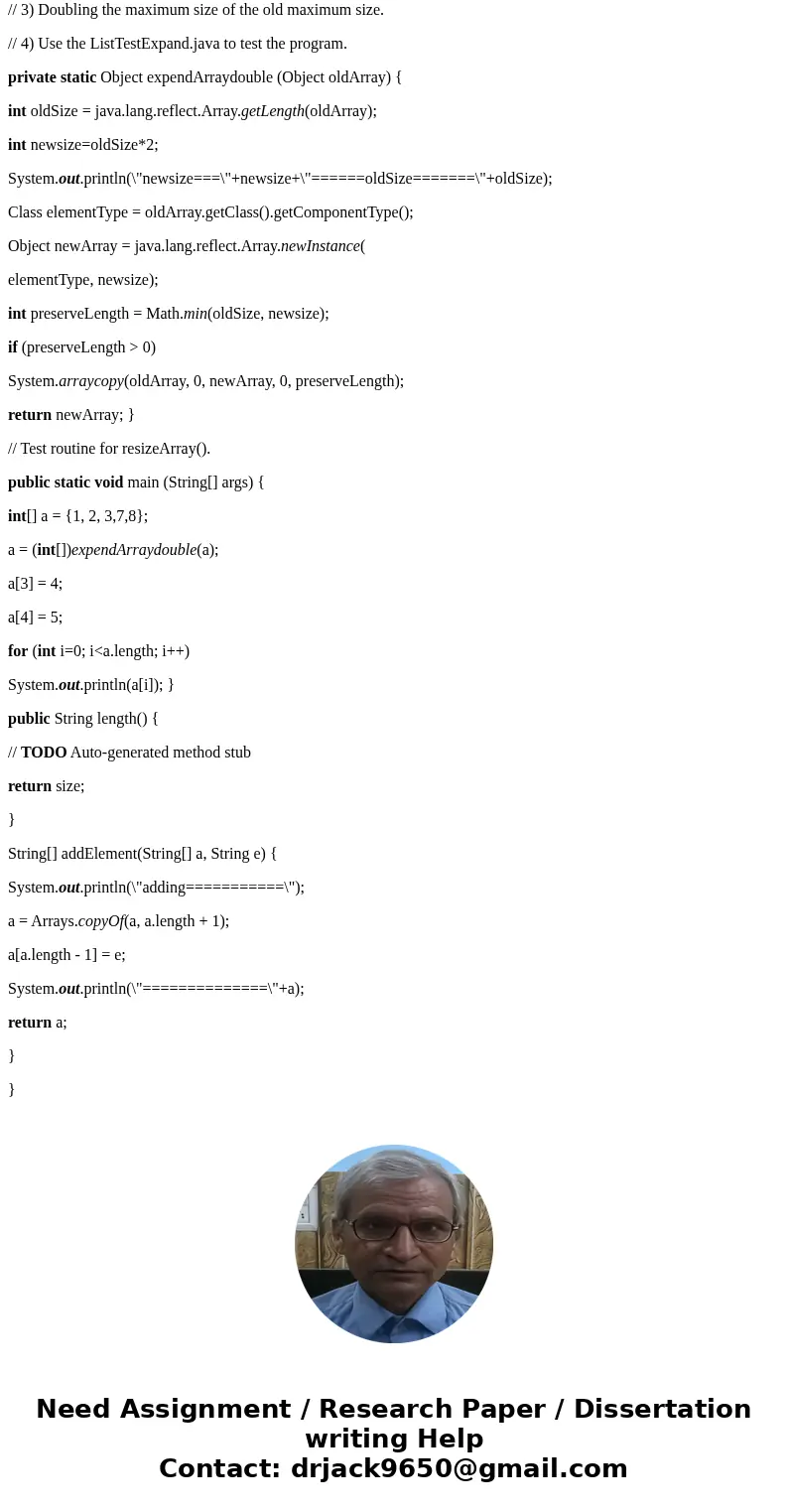 PLEASE ANSWER THE JAVA QUESTION FULLY.. DO NOT SKIP ANY OF THE SPECIFICATIONS PLEASE: Use Alist.java, List.java and ListTestExpand.java found below and Create A PLEASE ANSWER THE JAVA QUESTION FULLY.. DO NOT SKIP ANY OF THE SPECIFICATIONS PLEASE: Use Alist.java, List.java and ListTestExpand.java found below and Create A