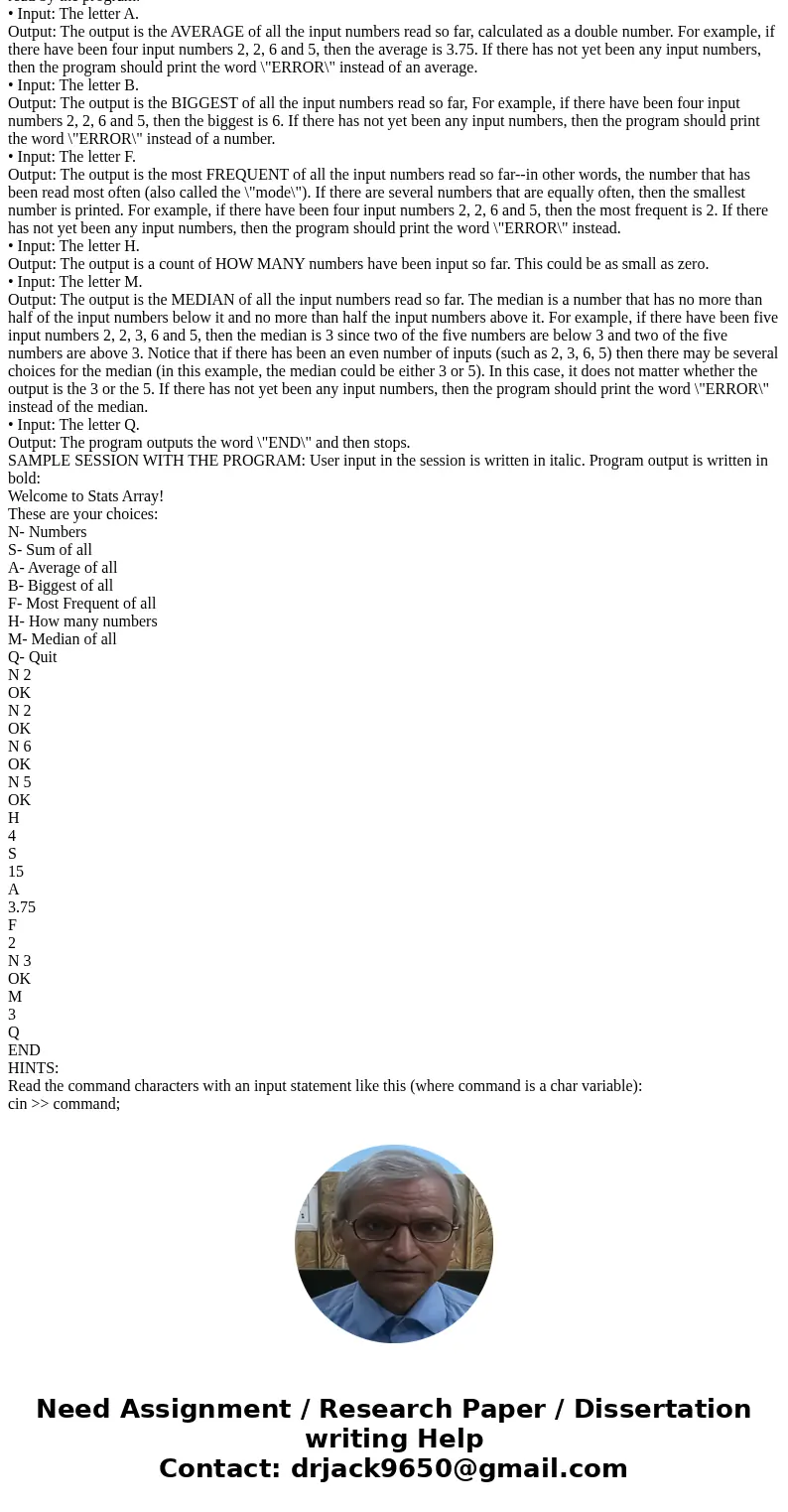  Please help. C++ The program is an interactive program that reads input from the keyboard. Several instructions (listed below) may be entered by the user. For 