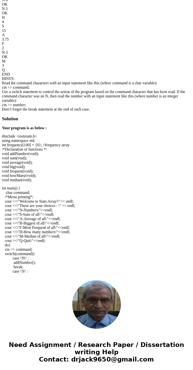  Please help. C++ The program is an interactive program that reads input from the keyboard. Several instructions (listed below) may be entered by the user. For 
