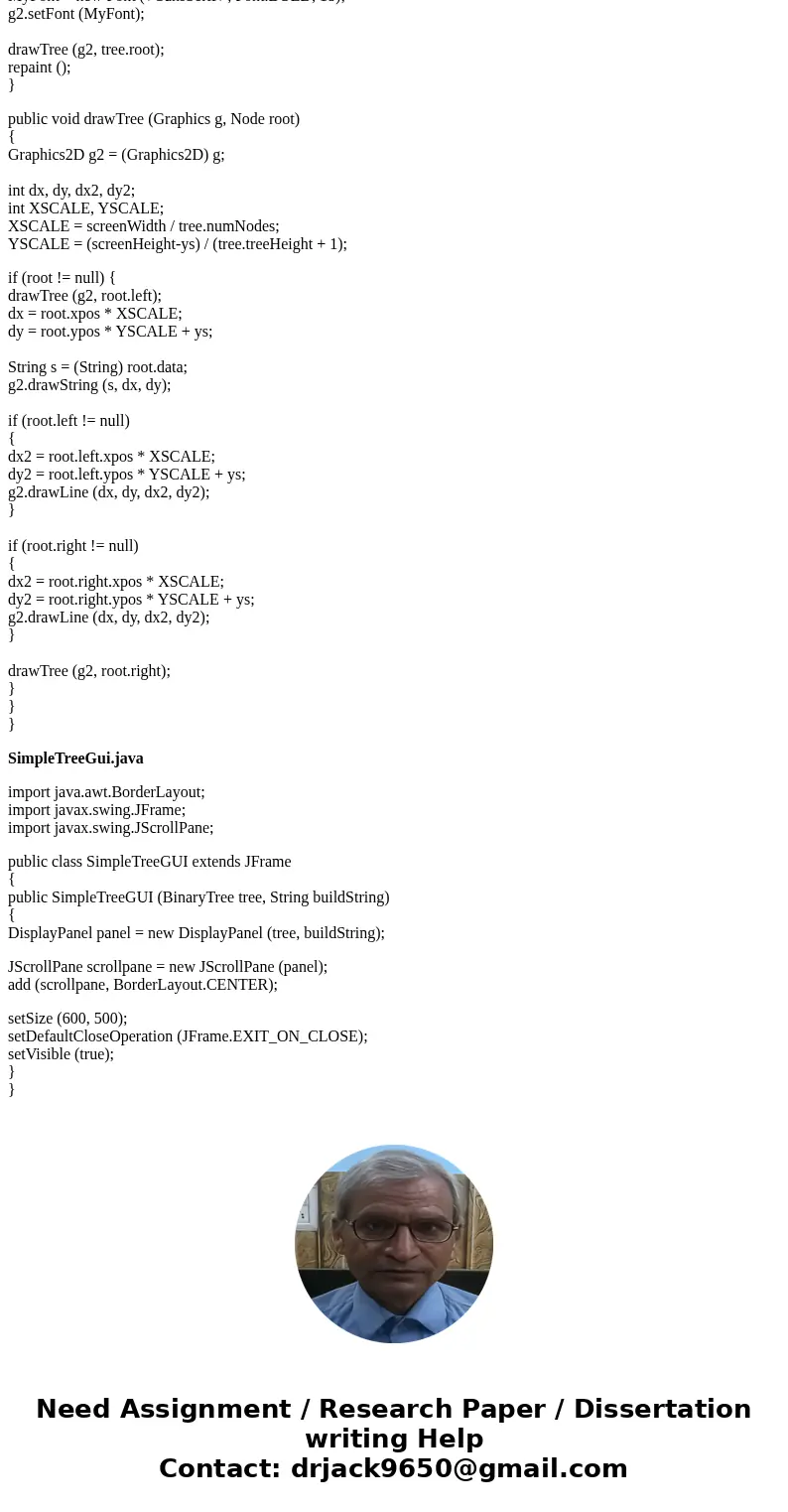 PLEASE HELP IN JAVA SimpleTreeTester.java import java.io.FileReader; import java.io.IOException; import java.awt.BorderLayout; DisplayPanel.java import java.awt PLEASE HELP IN JAVA SimpleTreeTester.java import java.io.FileReader; import java.io.IOException; import java.awt.BorderLayout; DisplayPanel.java import java.awt