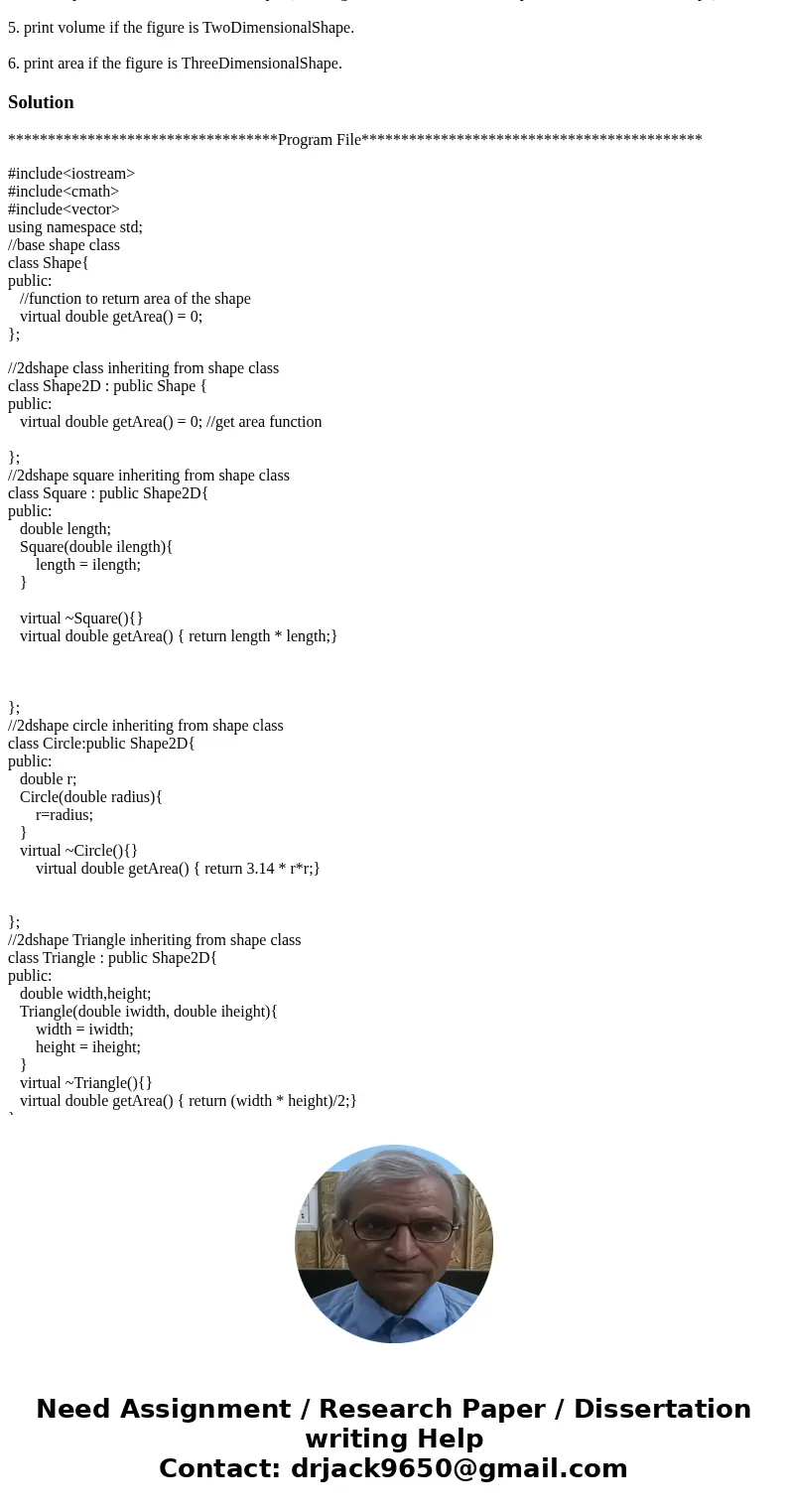 Please I need complete codes in c++ in this question Implement the following Shape class. 1. TwoDimensionalShape class provide the function getArea(), which ca  Please I need complete codes in c++ in this question Implement the following Shape class. 1. TwoDimensionalShape class provide the function getArea(), which ca