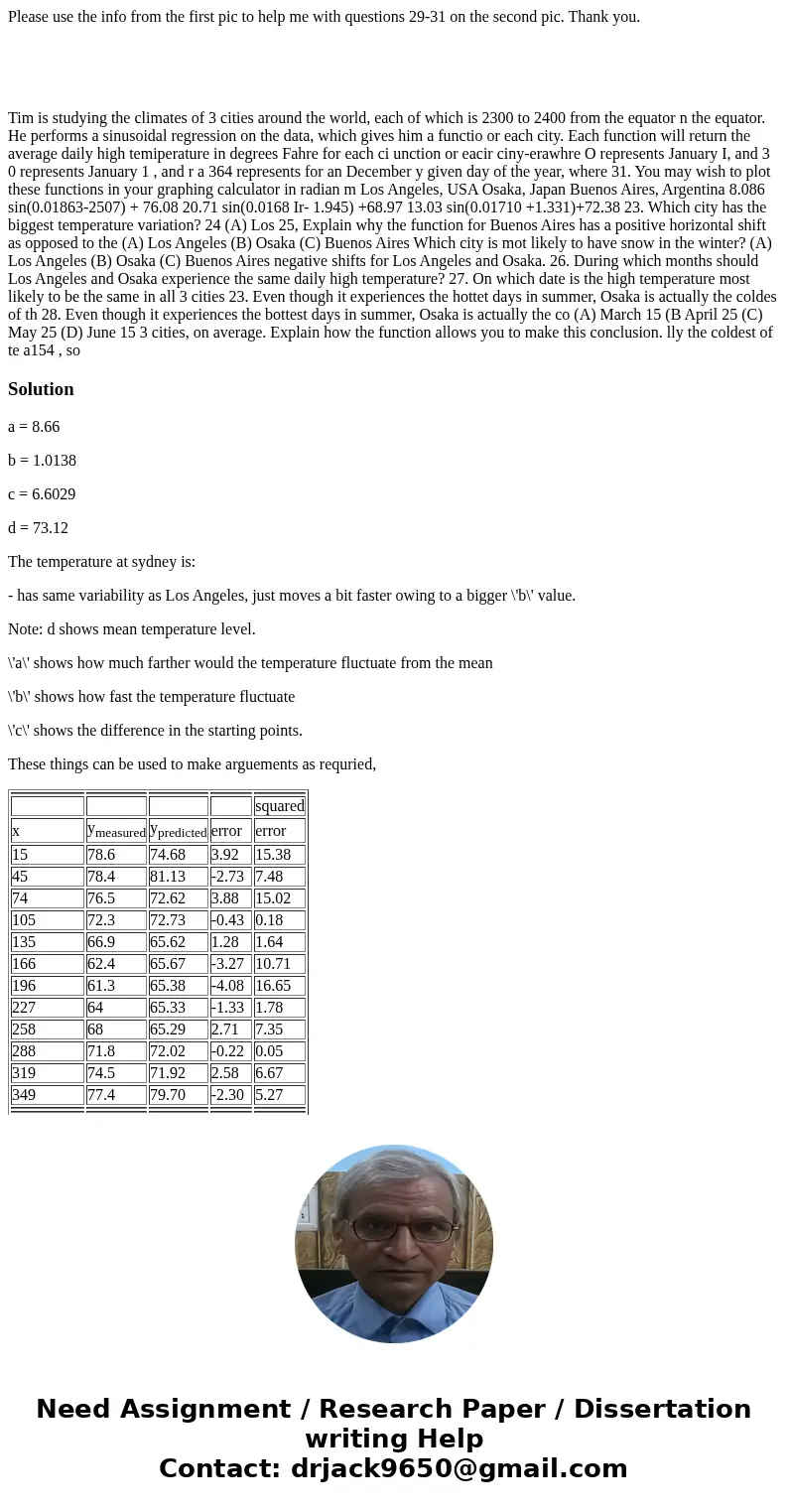 Please use the info from the first pic to help me with questions 29-31 on the second pic. Thank you. Tim is studying the climates of 3 cities around the world, 