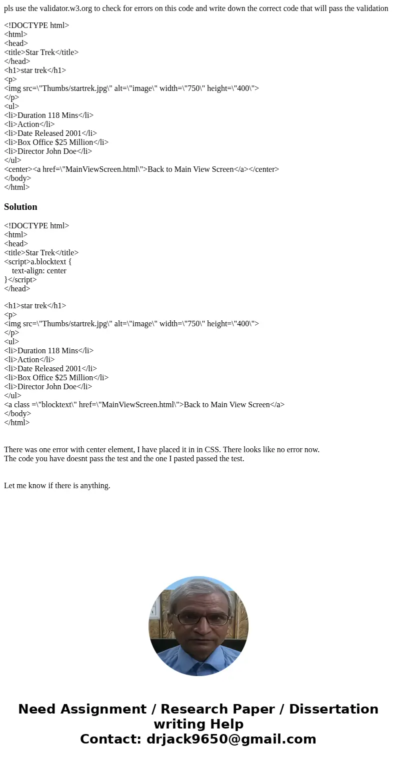 pls use the validator.w3.org to check for errors on this code and write down the correct code that will pass the validation <!DOCTYPE html> <html> & pls use the validator.w3.org to check for errors on this code and write down the correct code that will pass the validation <!DOCTYPE html> <html> &