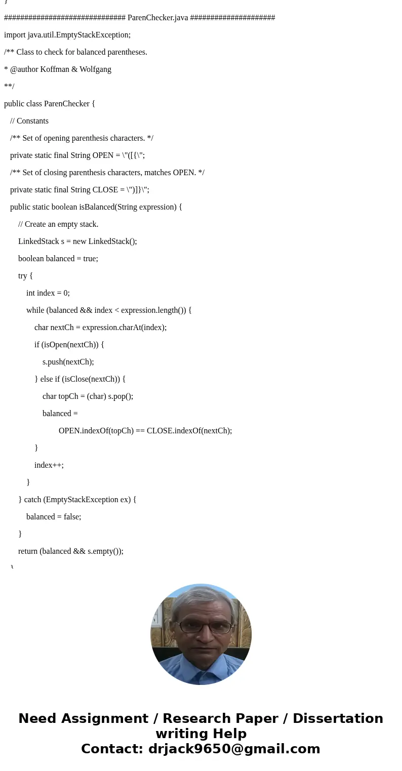 Provide a complete implementation of class LinkedStack and test it on the ParenChecker applcation (listed below). package linkedstack; import java.util.EmptySta Provide a complete implementation of class LinkedStack and test it on the ParenChecker applcation (listed below). package linkedstack; import java.util.EmptySta