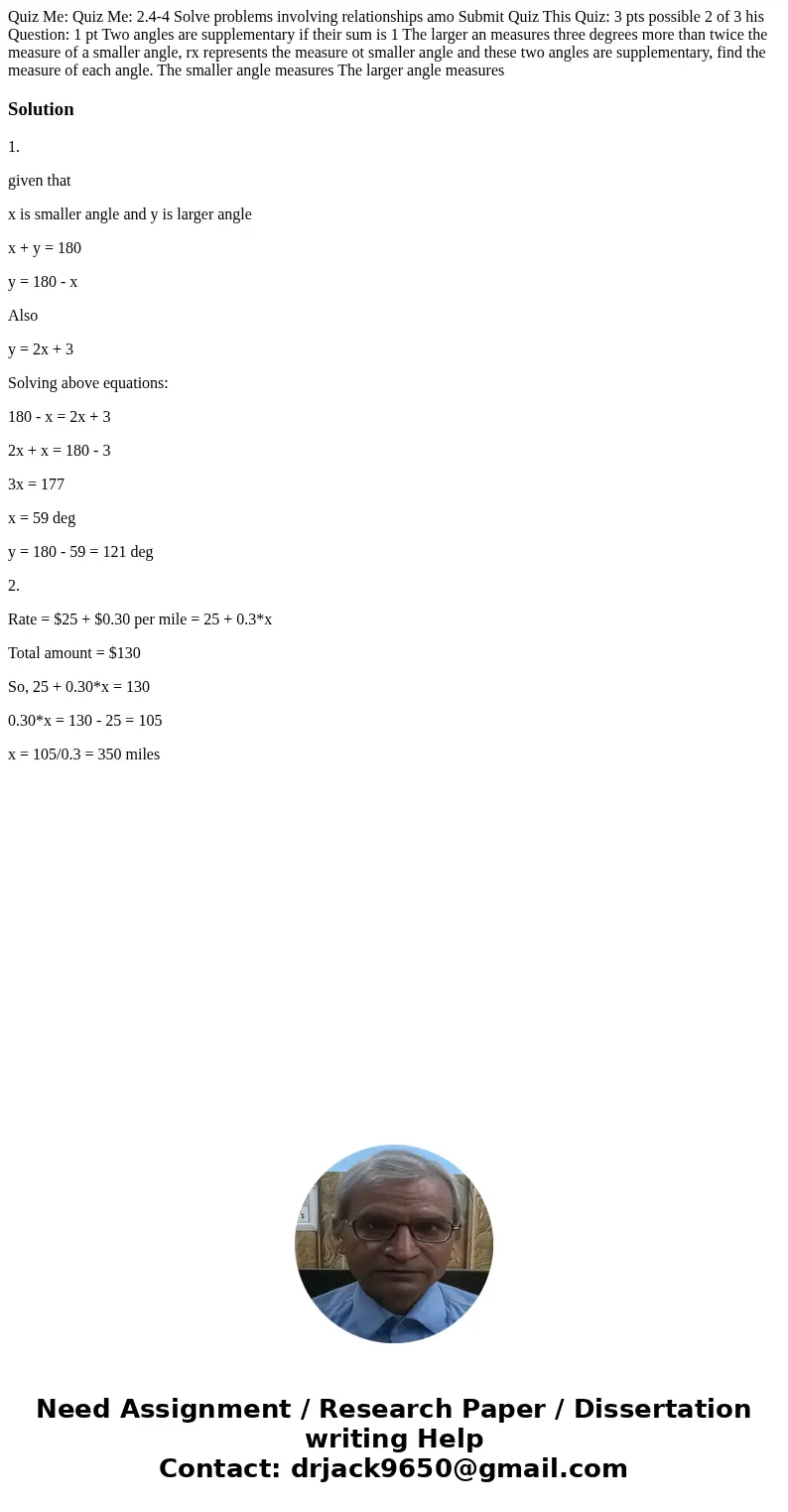  Quiz Me: Quiz Me: 2.4-4 Solve problems involving relationships amo Submit Quiz This Quiz: 3 pts possible 2 of 3 his Question: 1 pt Two angles are supplementary