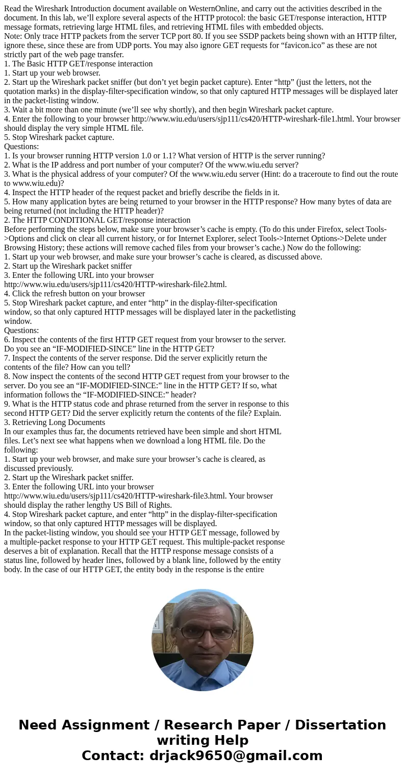 Read the Wireshark Introduction document available on WesternOnline, and carry out the activities described in the document. In this lab, we’ll explore several  Read the Wireshark Introduction document available on WesternOnline, and carry out the activities described in the document. In this lab, we’ll explore several