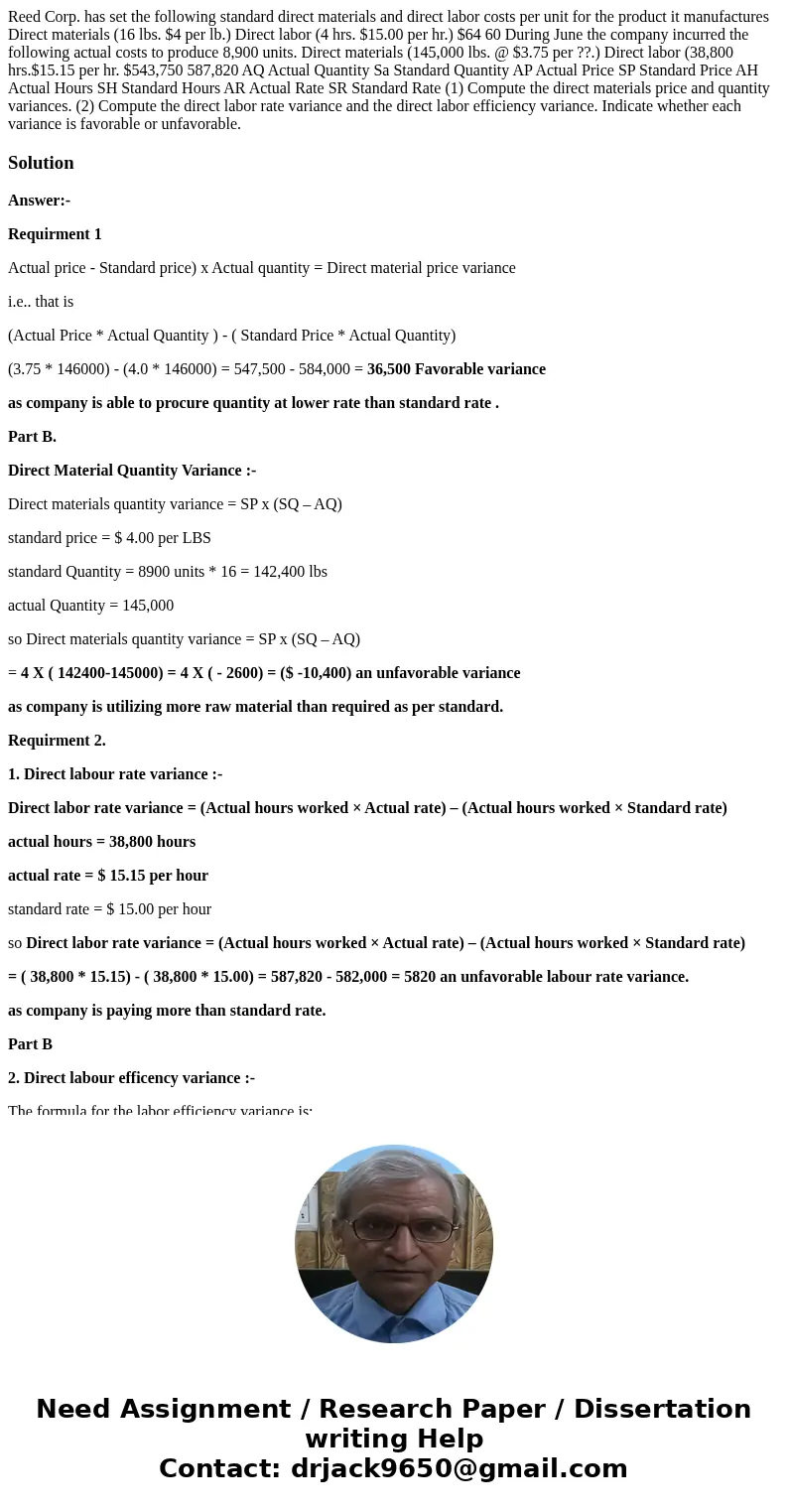 Reed Corp. has set the following standard direct materials and direct labor costs per unit for the product it manufactures Direct materials (16 lbs. $4 per lb.  Reed Corp. has set the following standard direct materials and direct labor costs per unit for the product it manufactures Direct materials (16 lbs. $4 per lb.