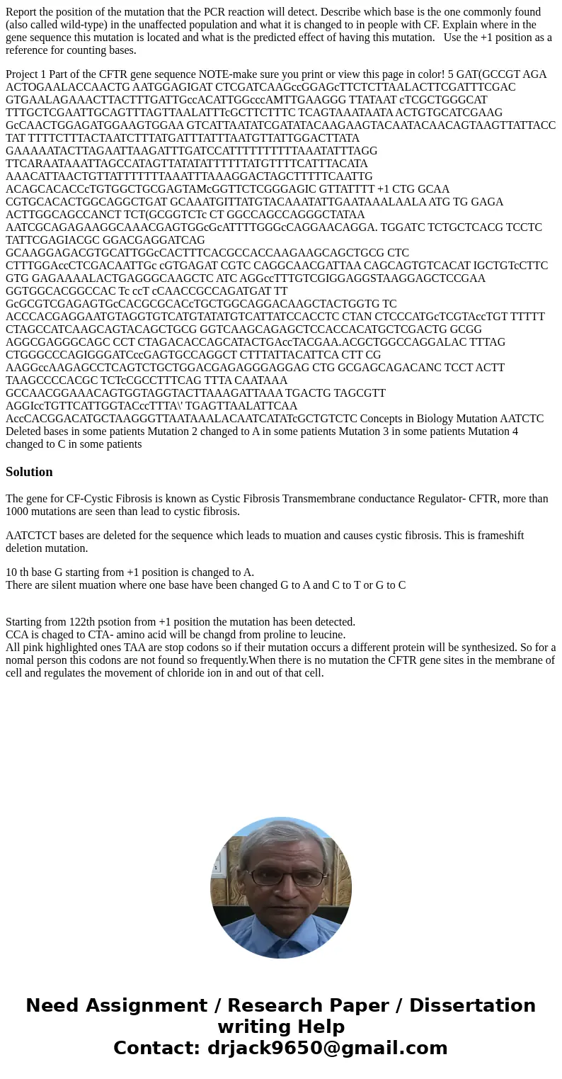 Report the position of the mutation that the PCR reaction will detect. Describe which base is the one commonly found (also called wild-type) in the unaffected p Report the position of the mutation that the PCR reaction will detect. Describe which base is the one commonly found (also called wild-type) in the unaffected p
