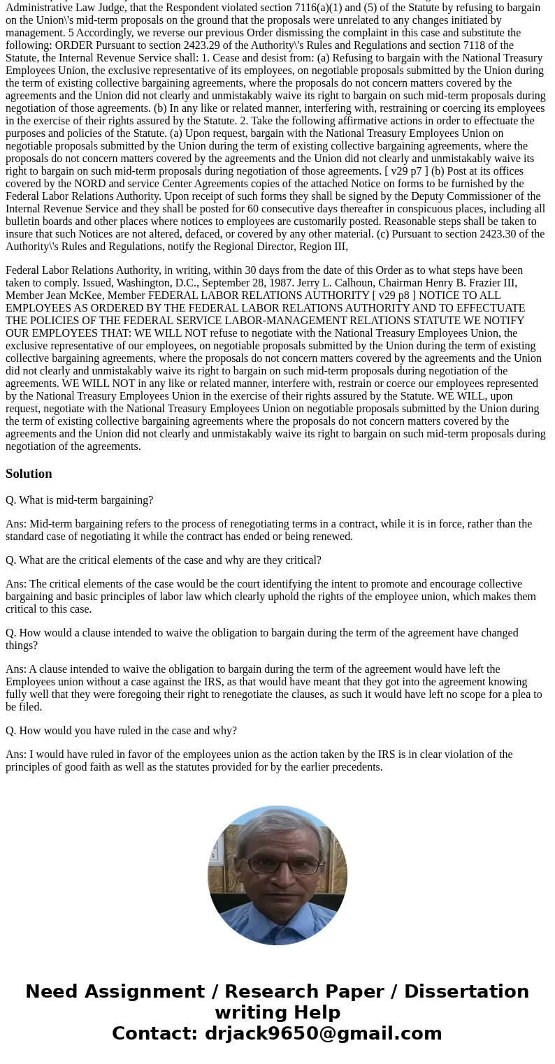 Review the IRS vs. NTEU case and write a paper highlighting the issues in this case. Be sure to address the following questions in your paper: What is mid-term  Review the IRS vs. NTEU case and write a paper highlighting the issues in this case. Be sure to address the following questions in your paper: What is mid-term