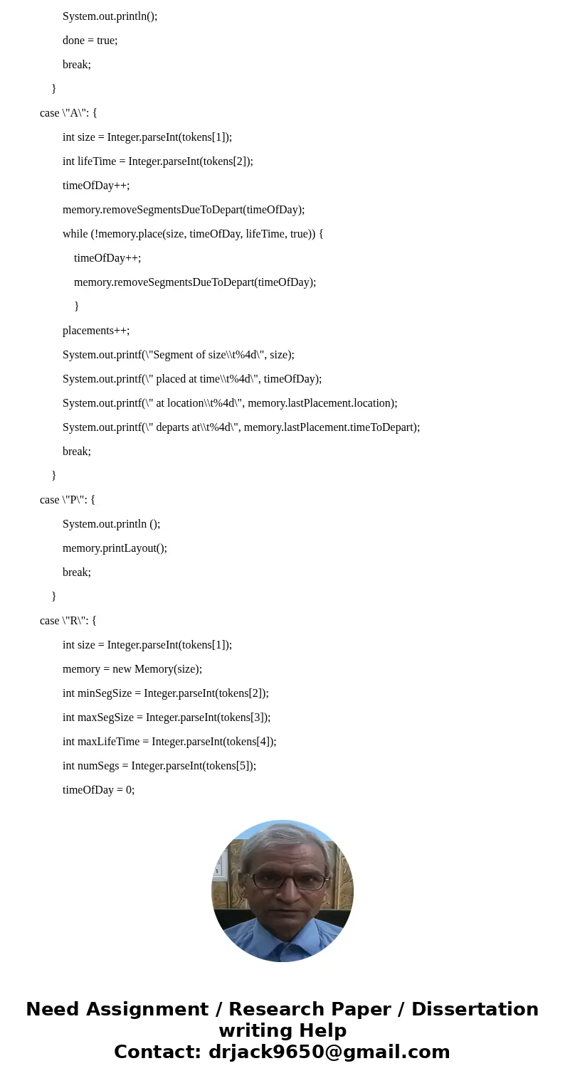 Segmented Virtual Memory Simulation Must match exact ouput Ran program with First fit and Best fit for inserting an element Cannot have two holes next to each o Segmented Virtual Memory Simulation Must match exact ouput Ran program with First fit and Best fit for inserting an element Cannot have two holes next to each o