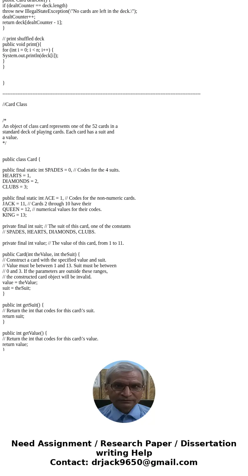 Shuffling JAVA Write an object oriented program with the following classes. === Deck === The Deck class represents a standard 52-card deck; Ace high Each card i Shuffling JAVA Write an object oriented program with the following classes. === Deck === The Deck class represents a standard 52-card deck; Ace high Each card i