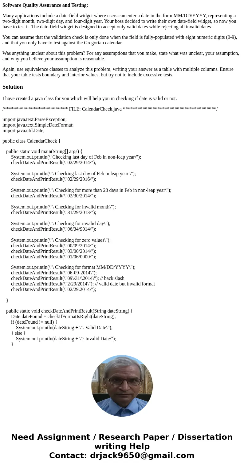 Software Quality Assurance and Testing: Many applications include a date-field widget where users can enter a date in the form MM/DD/YYYY, representing a two-di