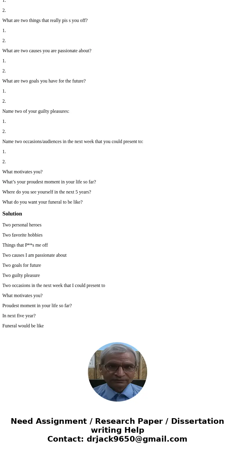 SOS Idea Map and Inventory Name two personal heroes—one real, one fictional: 1. 2. What are your favorite 2 hobbies—one serious, one silly: 1. 2. What are two t SOS Idea Map and Inventory Name two personal heroes—one real, one fictional: 1. 2. What are your favorite 2 hobbies—one serious, one silly: 1. 2. What are two t