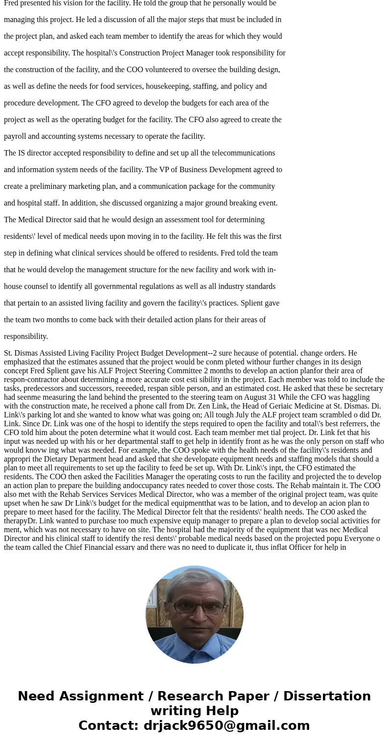 St. Dismas Assisted Living Facility—1 St. Dismas Medical Center, an urban, nonprofit, 450 bed rehabilitation hospital began to see a significant decline in admi