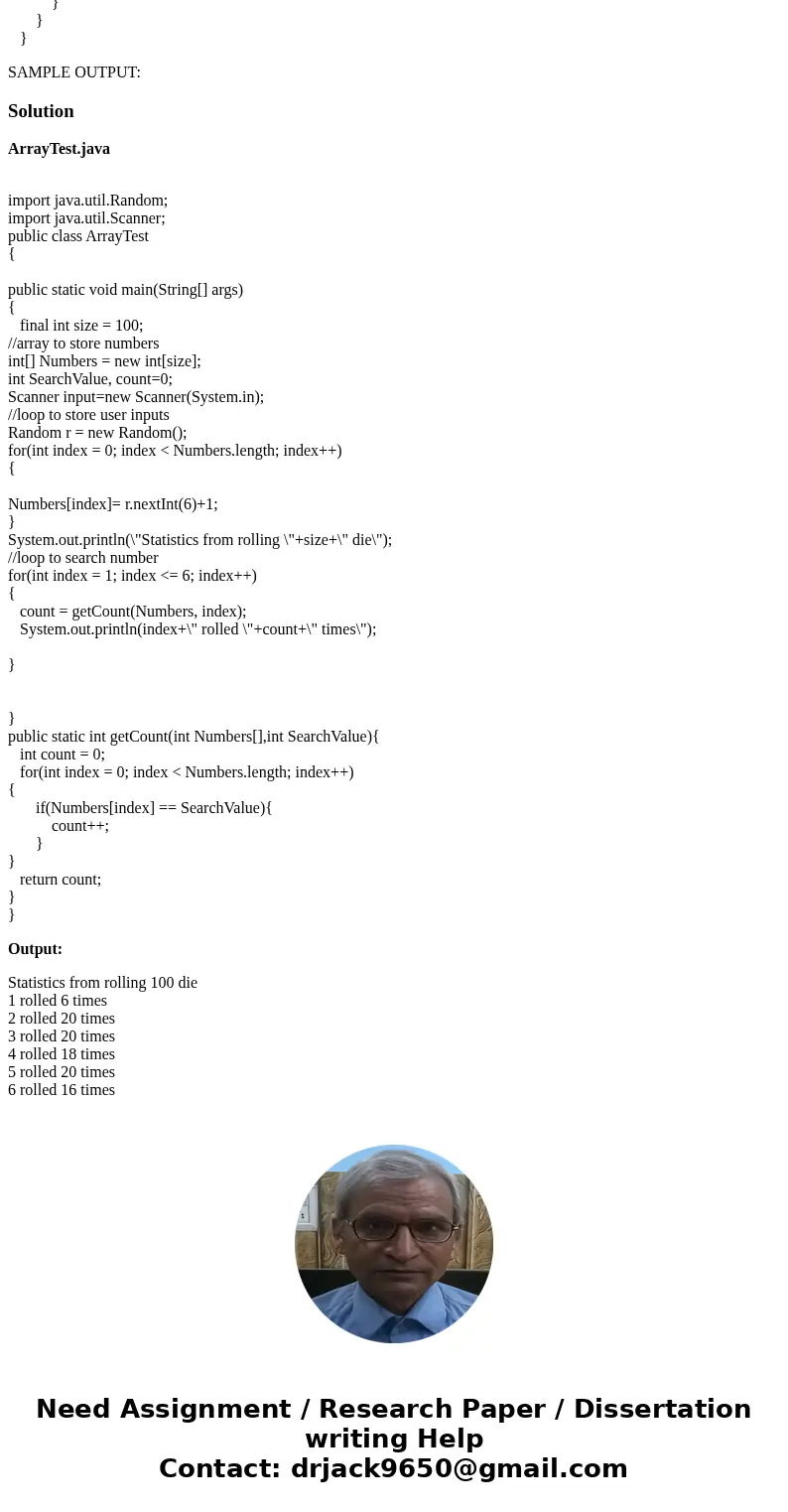 Take the follwoing java code and put it into a method called getCount. getCount receives an int array, and an int value to search for. It returns the number of  Take the follwoing java code and put it into a method called getCount. getCount receives an int array, and an int value to search for. It returns the number of