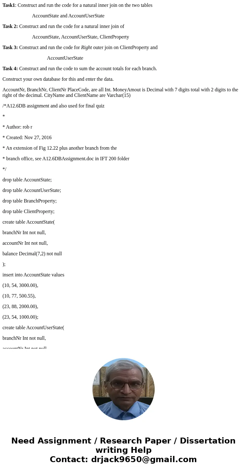 Task1: Construct and run the code for a natural inner join on the two tables AccountState and AccountUserState Task 2: Construct and run the code for a natural  Task1: Construct and run the code for a natural inner join on the two tables AccountState and AccountUserState Task 2: Construct and run the code for a natural