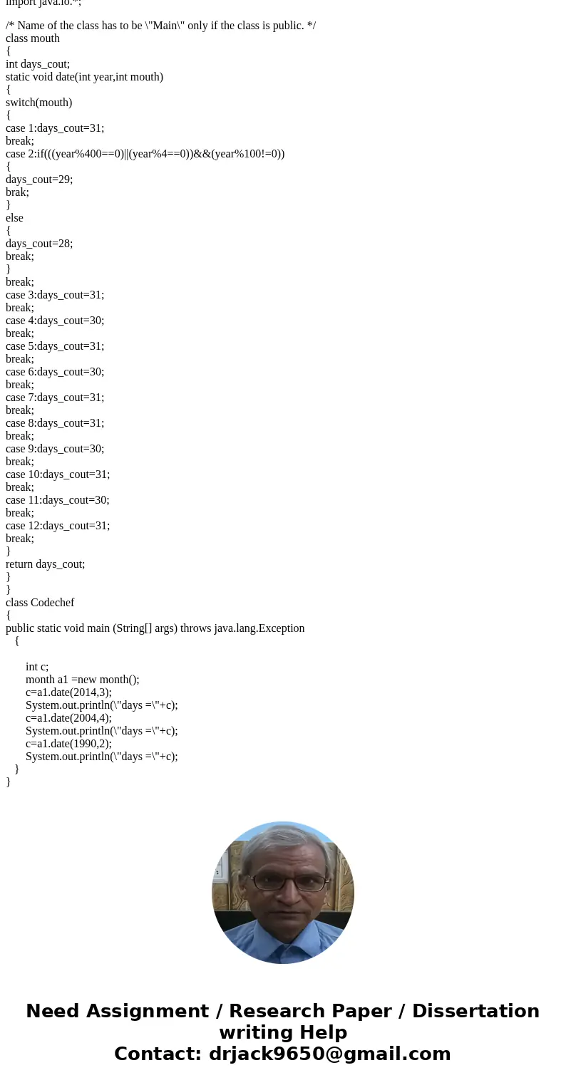 Thank you. comment out if possible Using the switch multiple-selection statement control statements to return the number of days in a month. Each month will be  Thank you. comment out if possible Using the switch multiple-selection statement control statements to return the number of days in a month. Each month will be