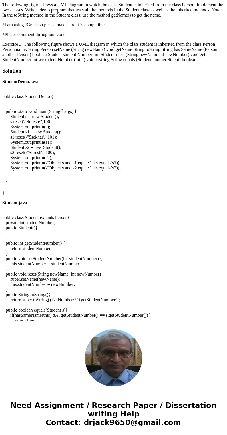 The following figure shows a UML diagram in which the class Student is inherited from the class Person. Implement the two classes. Write a demo program that tes The following figure shows a UML diagram in which the class Student is inherited from the class Person. Implement the two classes. Write a demo program that tes