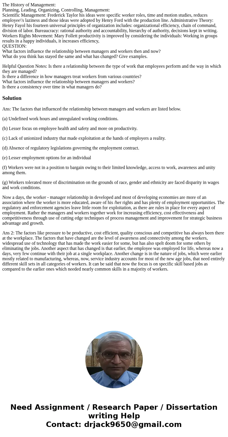 The History of Management: Planning, Leading, Organizing, Controlling, Management: Scientific Management: Frederick Taylor his ideas were specific worker roles, The History of Management: Planning, Leading, Organizing, Controlling, Management: Scientific Management: Frederick Taylor his ideas were specific worker roles,