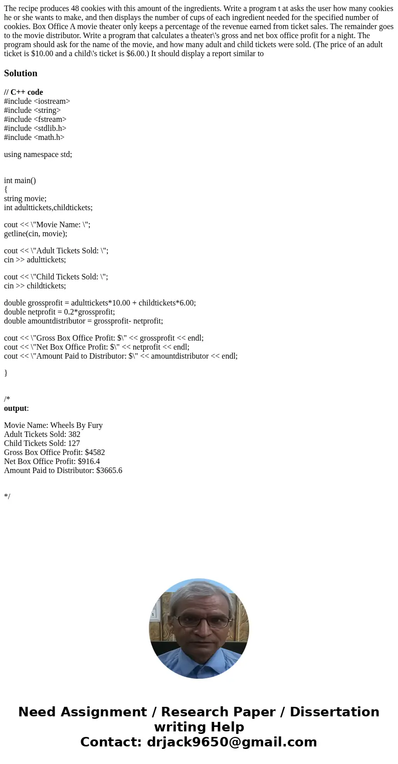 The recipe produces 48 cookies with this amount of the ingredients. Write a program t at asks the user how many cookies he or she wants to make, and then displ  The recipe produces 48 cookies with this amount of the ingredients. Write a program t at asks the user how many cookies he or she wants to make, and then displ