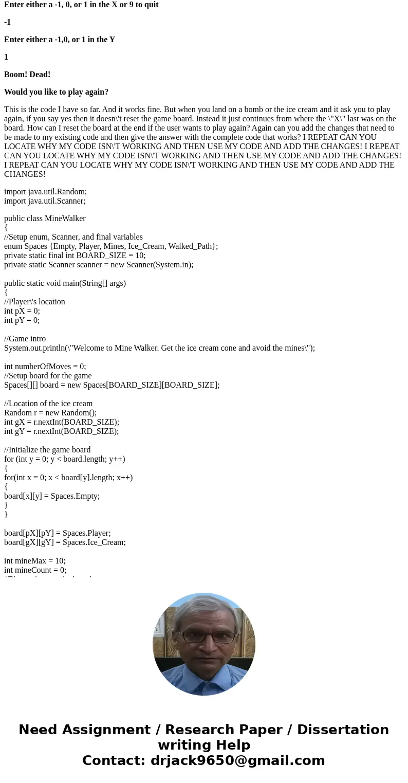 This is a homework assignment that I have for my Java coding class. I have completed most of the assignment, but I am having some issue. Could you find my probl