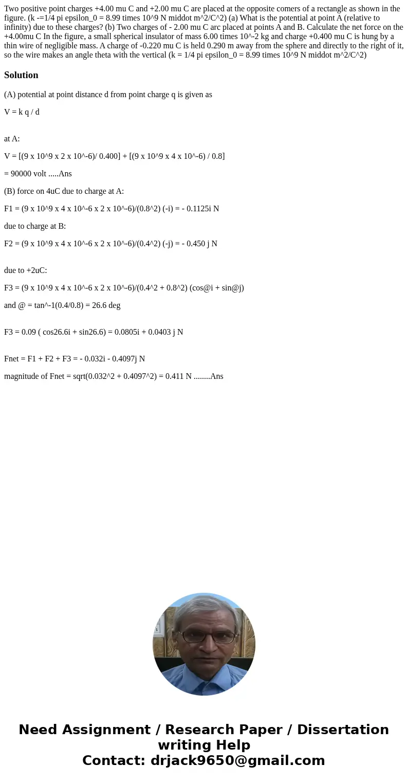 Two positive point charges +4.00 mu C and +2.00 mu C are placed at the opposite comers of a rectangle as shown in the figure. (k -=1/4 pi epsilon_0 = 8.99 time  Two positive point charges +4.00 mu C and +2.00 mu C are placed at the opposite comers of a rectangle as shown in the figure. (k -=1/4 pi epsilon_0 = 8.99 time