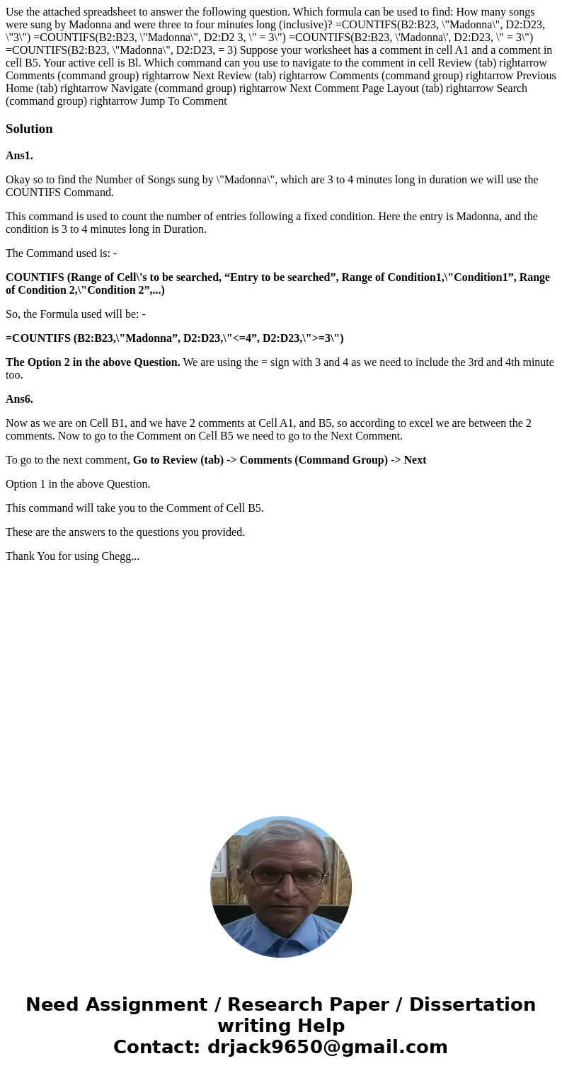 Use the attached spreadsheet to answer the following question. Which formula can be used to find: How many songs were sung by Madonna and were three to four mi  Use the attached spreadsheet to answer the following question. Which formula can be used to find: How many songs were sung by Madonna and were three to four mi