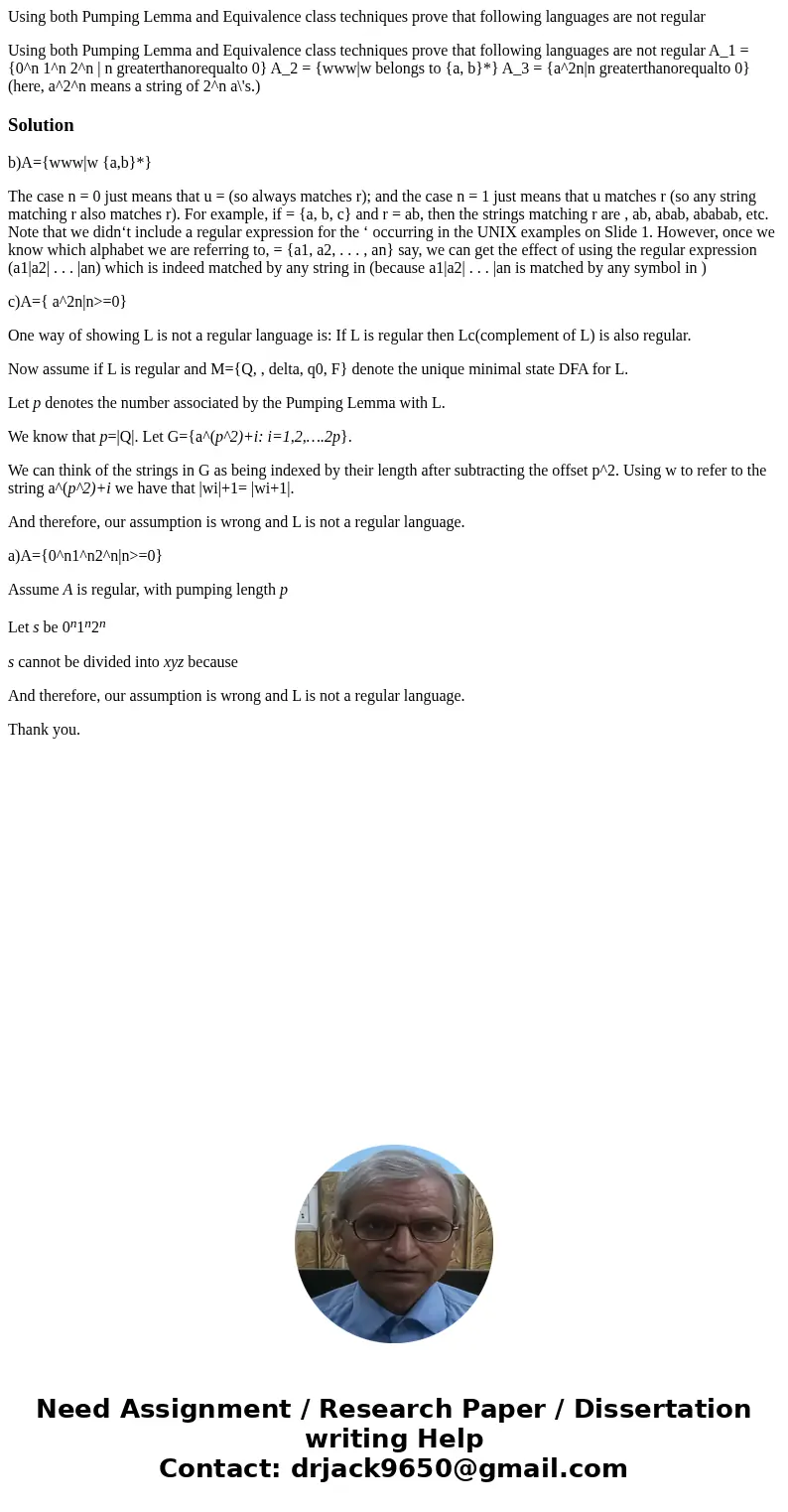 Using both Pumping Lemma and Equivalence class techniques prove that following languages are not regular Using both Pumping Lemma and Equivalence class techniqu Using both Pumping Lemma and Equivalence class techniques prove that following languages are not regular Using both Pumping Lemma and Equivalence class techniqu