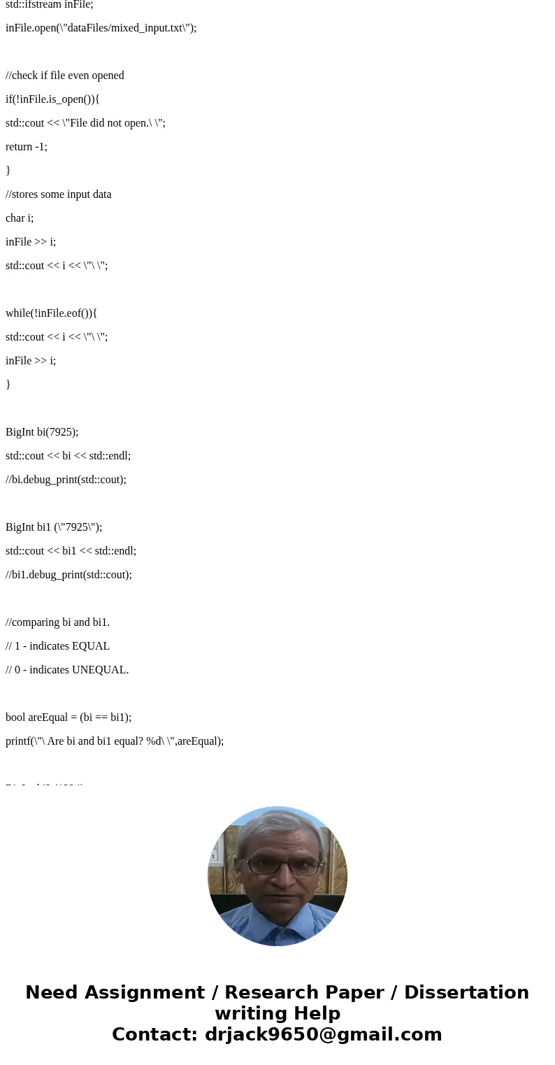 Using the following code perform ALL of the tasks below in C++ (****HINT: basically just write the overload operators for [], +, >>, and make some test ca