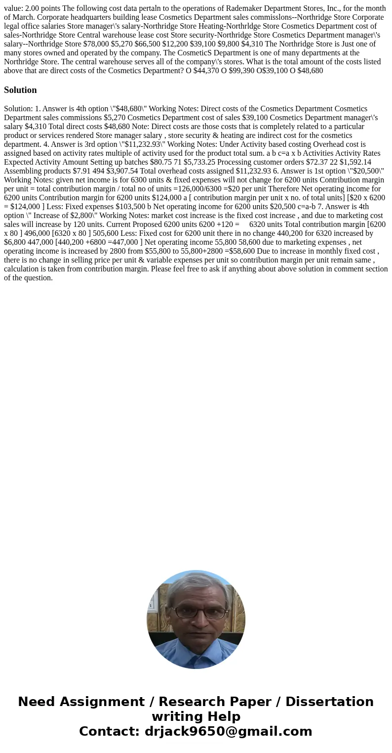 value: 2.00 points The following cost data pertaln to the operations of Rademaker Department Stores, Inc., for the month of March. Corporate headquarters build  value: 2.00 points The following cost data pertaln to the operations of Rademaker Department Stores, Inc., for the month of March. Corporate headquarters build