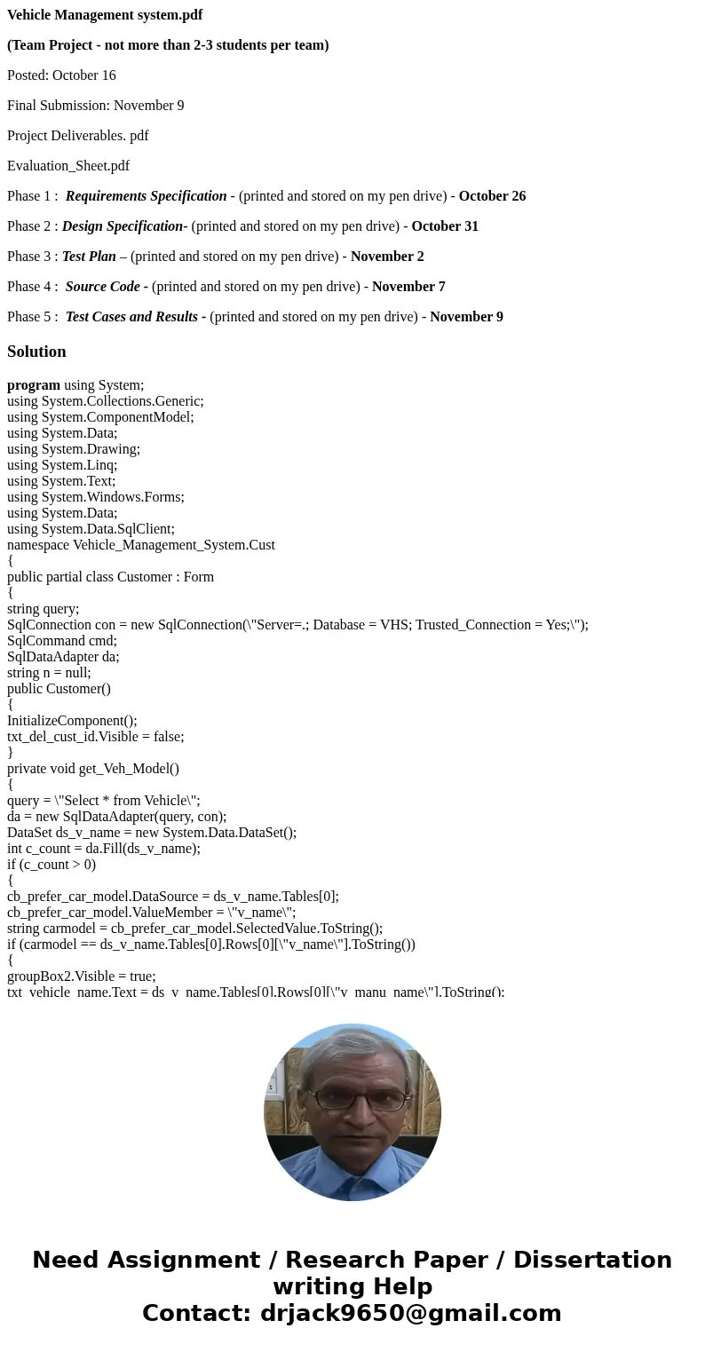 Vehicle Management system.pdf (Team Project - not more than 2-3 students per team) Posted: October 16 Final Submission: November 9 Project Deliverables. pdf Eva Vehicle Management system.pdf (Team Project - not more than 2-3 students per team) Posted: October 16 Final Submission: November 9 Project Deliverables. pdf Eva
