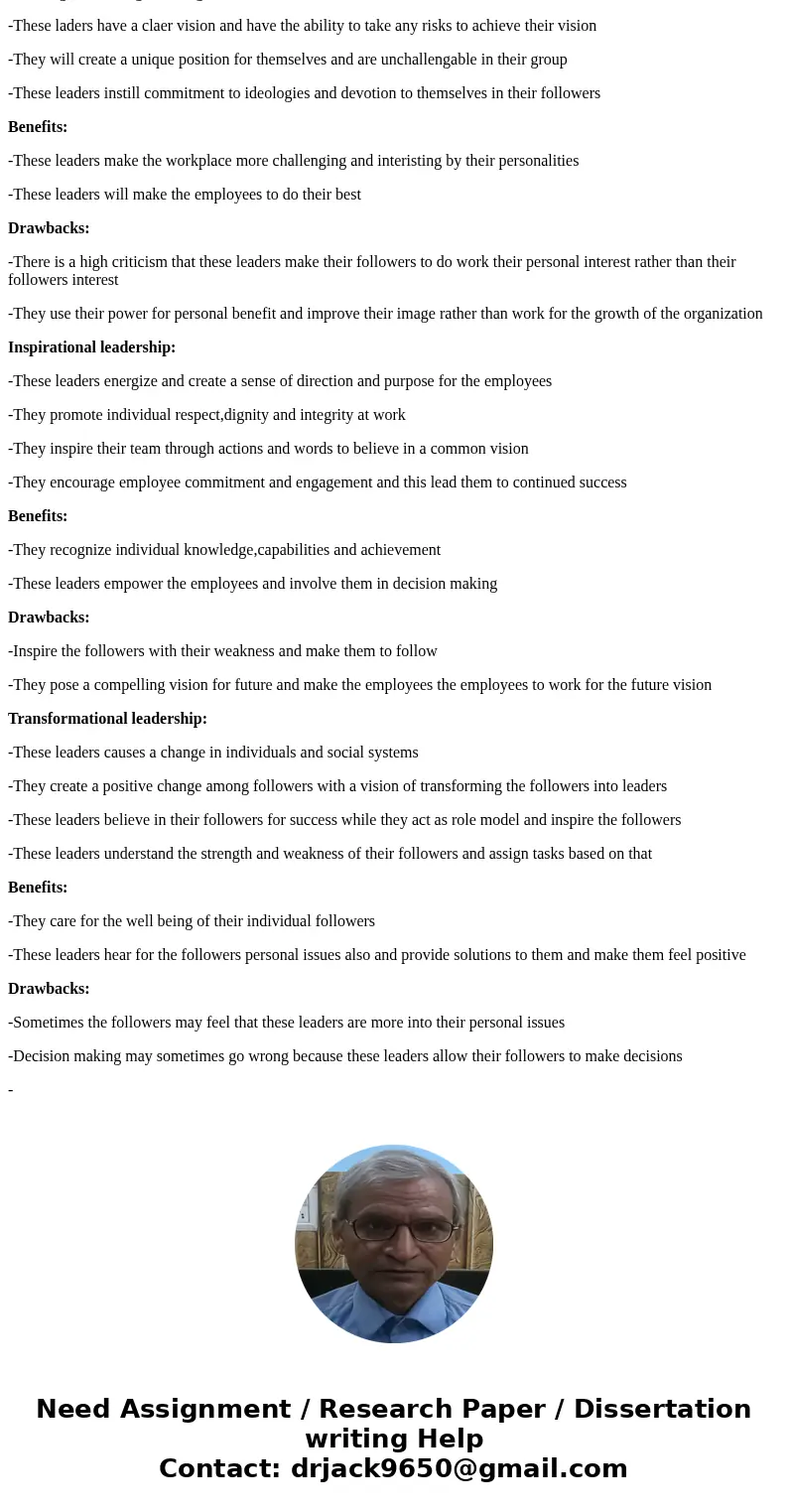 What are the similarities and differences among charismatic, inspirational, and transformational leadership? What are the benefits and drawbacks of these styles What are the similarities and differences among charismatic, inspirational, and transformational leadership? What are the benefits and drawbacks of these styles
