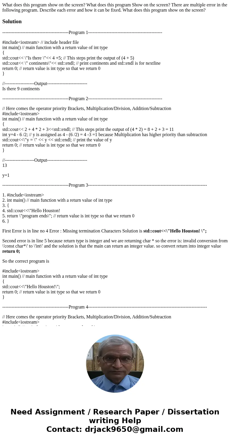 What does this program show on the screen? What does this program Show on the screen? There are multiple error in the following program. Describe each error an  What does this program show on the screen? What does this program Show on the screen? There are multiple error in the following program. Describe each error an