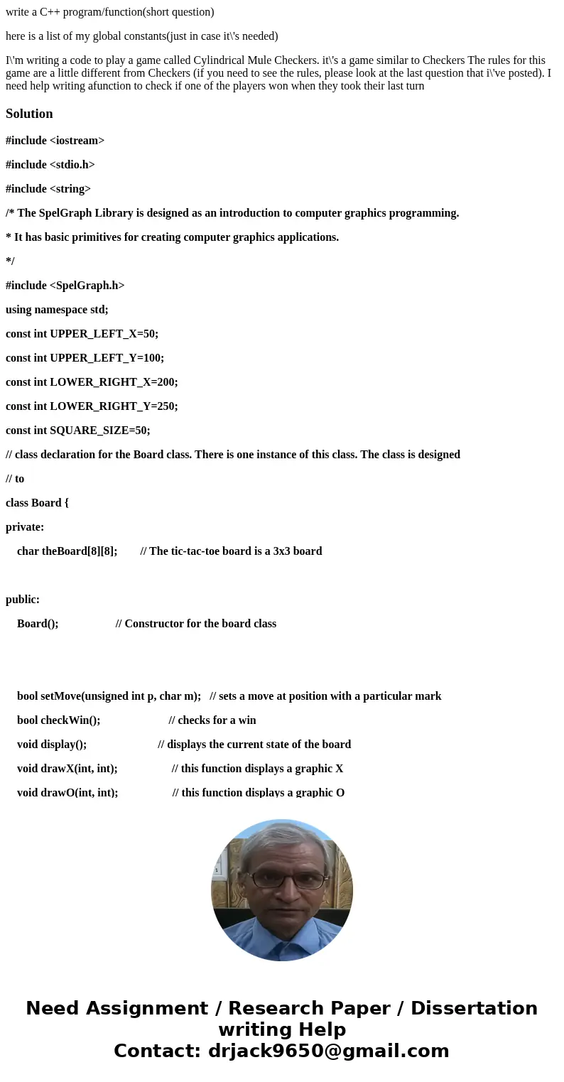 write a C++ program/function(short question) here is a list of my global constants(just in case it\'s needed) I\'m writing a code to play a game called Cylindri write a C++ program/function(short question) here is a list of my global constants(just in case it\'s needed) I\'m writing a code to play a game called Cylindri