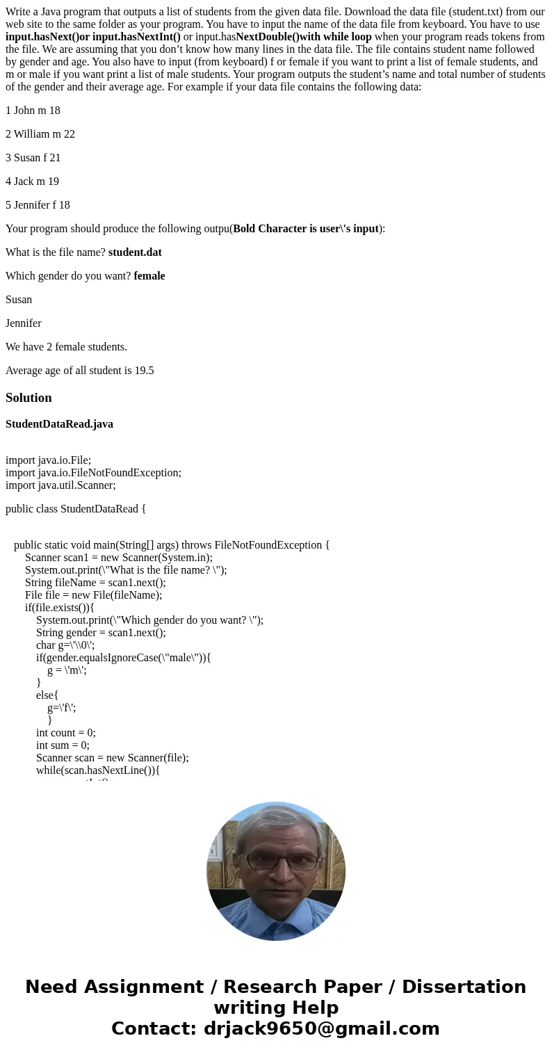 Write a Java program that outputs a list of students from the given data file. Download the data file (student.txt) from our web site to the same folder as your Write a Java program that outputs a list of students from the given data file. Download the data file (student.txt) from our web site to the same folder as your