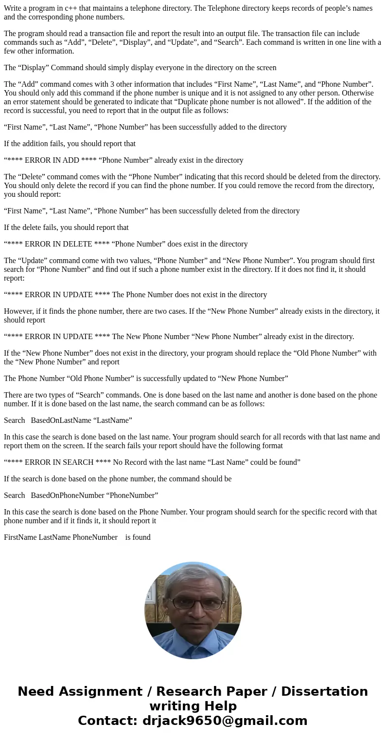 Write a program in c++ that maintains a telephone directory. The Telephone directory keeps records of people’s names and the corresponding phone numbers. The pr Write a program in c++ that maintains a telephone directory. The Telephone directory keeps records of people’s names and the corresponding phone numbers. The pr
