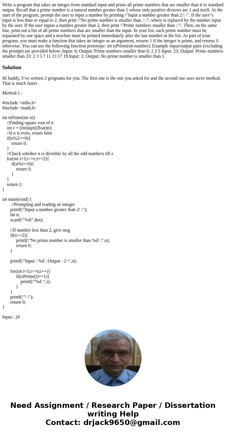 Write a program that takes an integer from standard input and prints all prime numbers that are smaller than it to standard output. Recall that a prime number   Write a program that takes an integer from standard input and prints all prime numbers that are smaller than it to standard output. Recall that a prime number