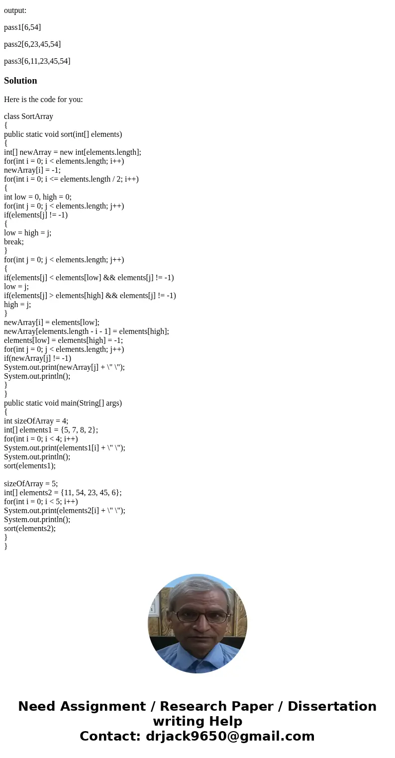 Write an Java application which includes and algorithm that takes an array of any size, selects the high and low integer from the array of integers with each pa Write an Java application which includes and algorithm that takes an array of any size, selects the high and low integer from the array of integers with each pa