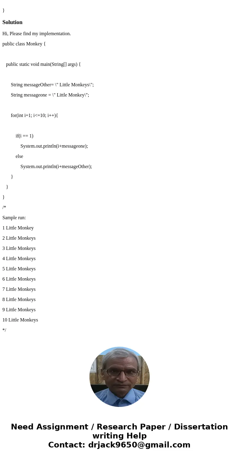 Write this class so that it defines a runnable Java program that will print out grammatically-correct lyrics to \