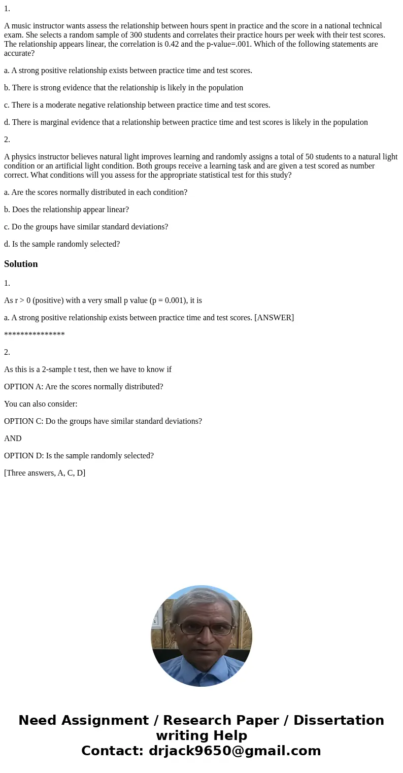 1. A music instructor wants assess the relationship between hours spent in practice and the score in a national technical exam. She selects a random sample of 3