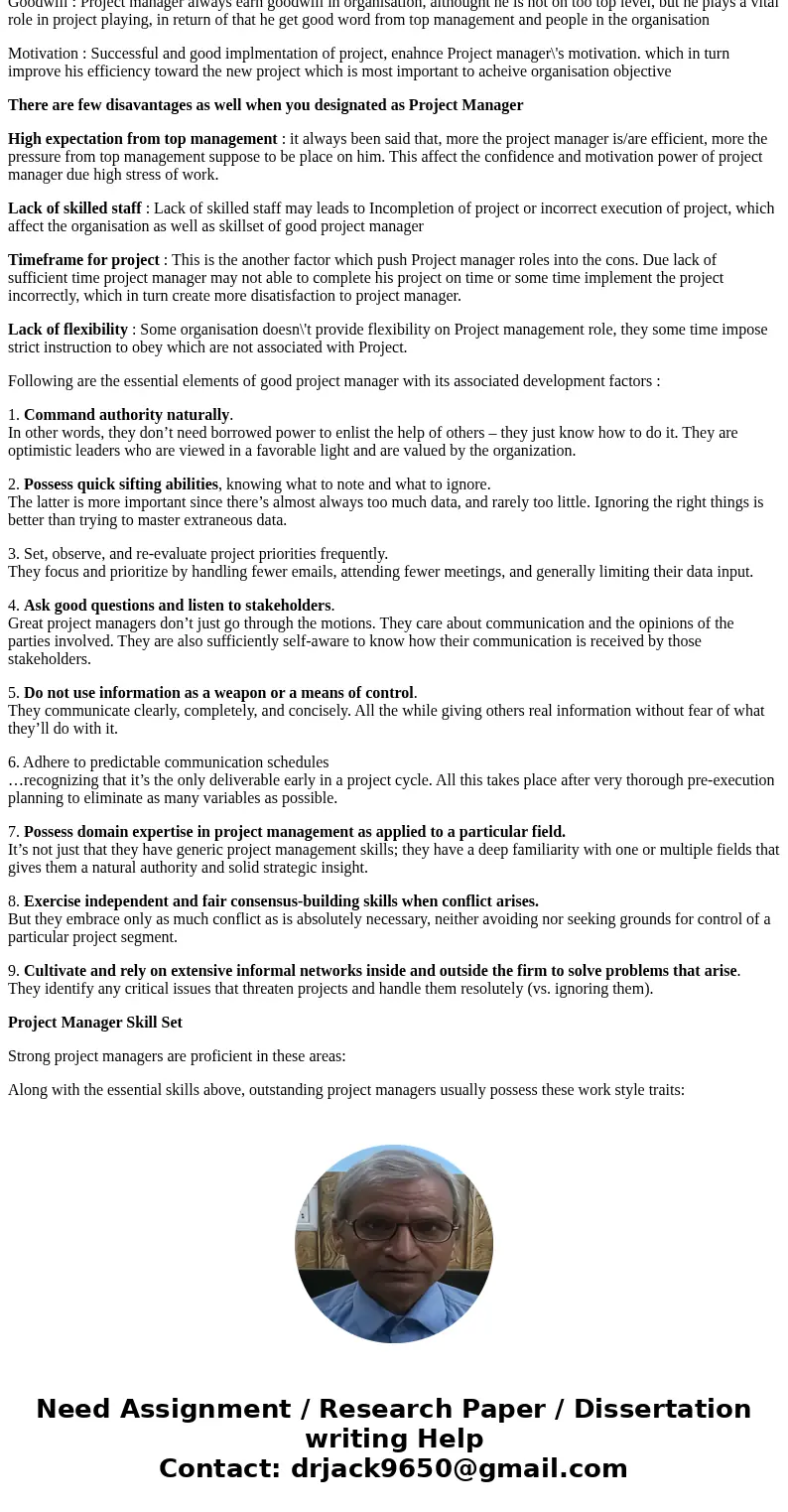  1. what are some of the positives and negatives of being a project manager ? 2. What are some essential skills for an effective project manager ? How can these