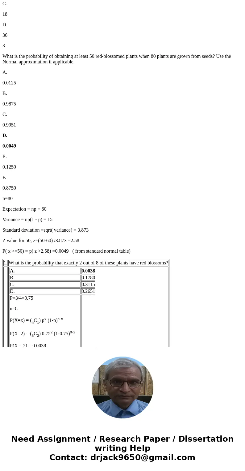 (13.31) According to genetic theory, the blossom color in the second generation of a certain cross of sweet peas should be red or white in a 3:1 ratio. That is, (13.31) According to genetic theory, the blossom color in the second generation of a certain cross of sweet peas should be red or white in a 3:1 ratio. That is,