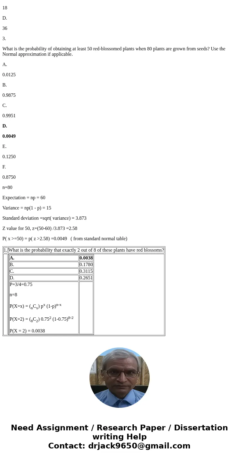 (13.31) According to genetic theory, the blossom color in the second generation of a certain cross of sweet peas should be red or white in a 3:1 ratio. That is, (13.31) According to genetic theory, the blossom color in the second generation of a certain cross of sweet peas should be red or white in a 3:1 ratio. That is,